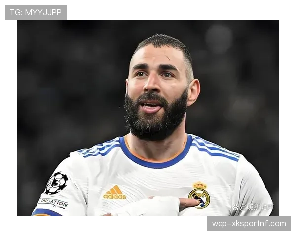 本泽马国家德比关键先生：对阵巴萨经典时刻解析